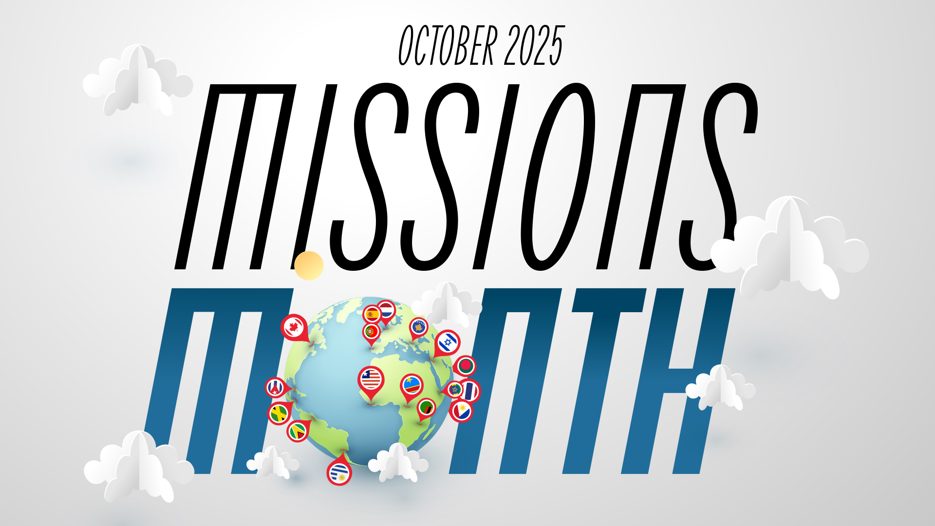 <b>MISSIONS MONTH</b>