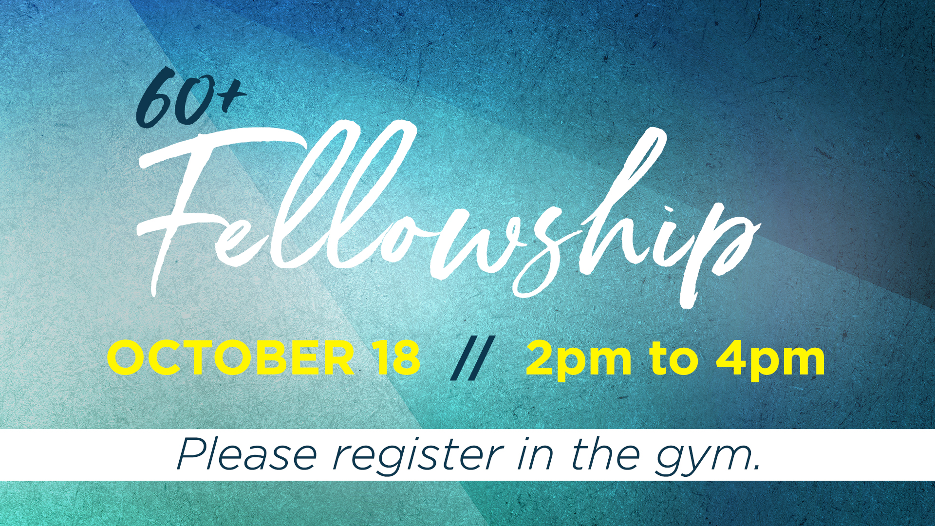 <b>60+ Fellowship</b>