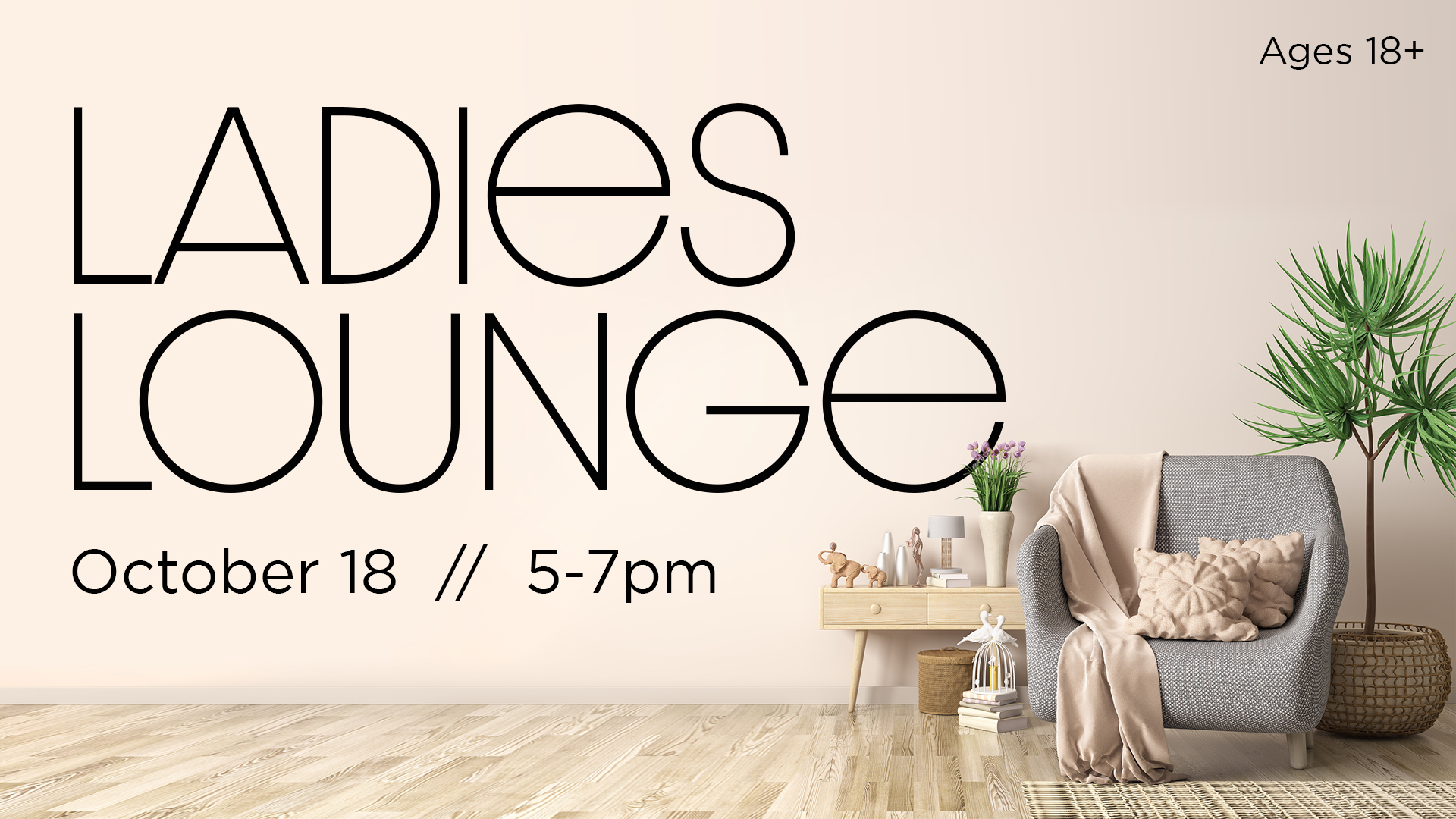 <b>Ladies Lounge</b>