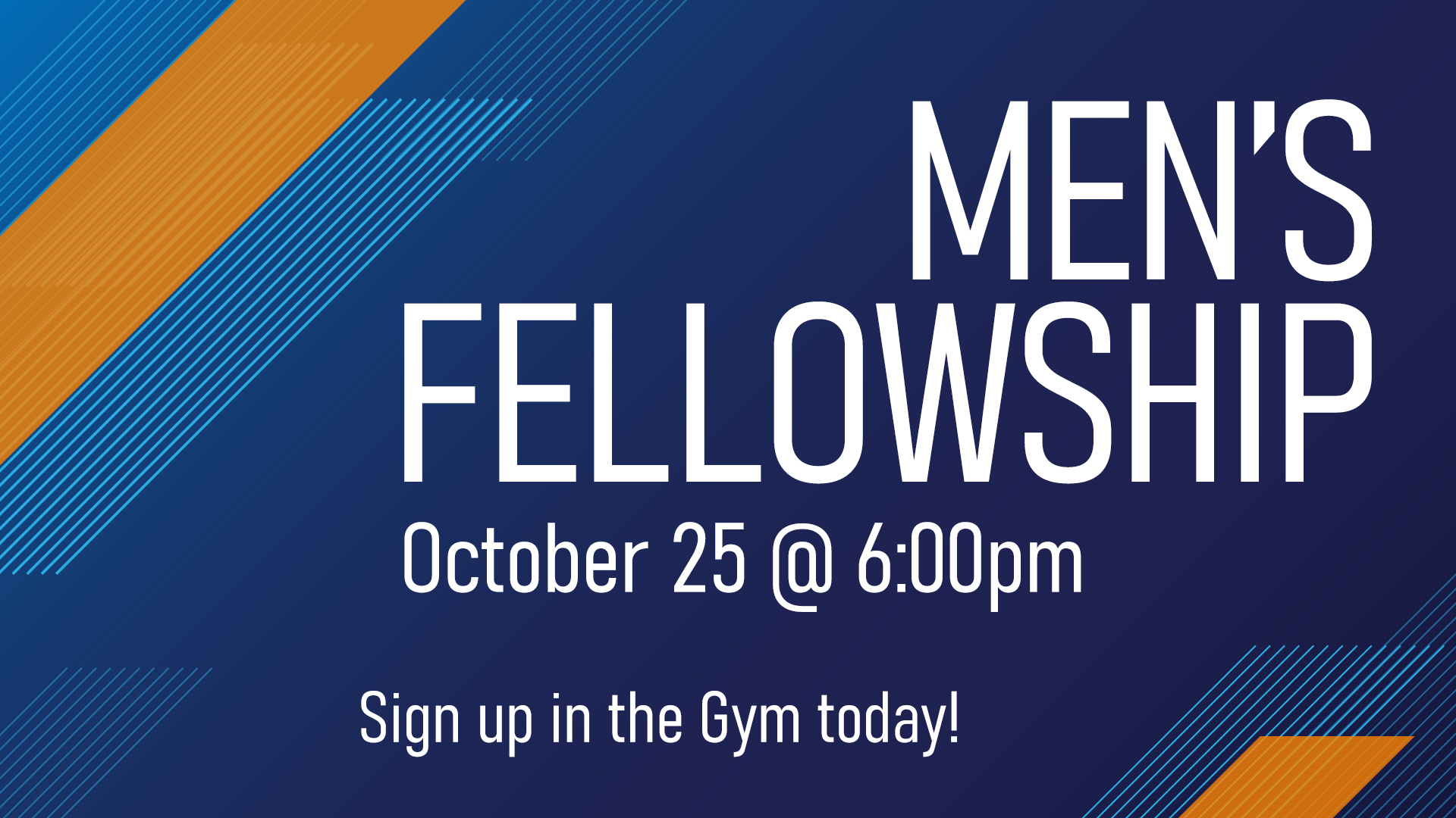 <b>Men's Fellowship</b>
