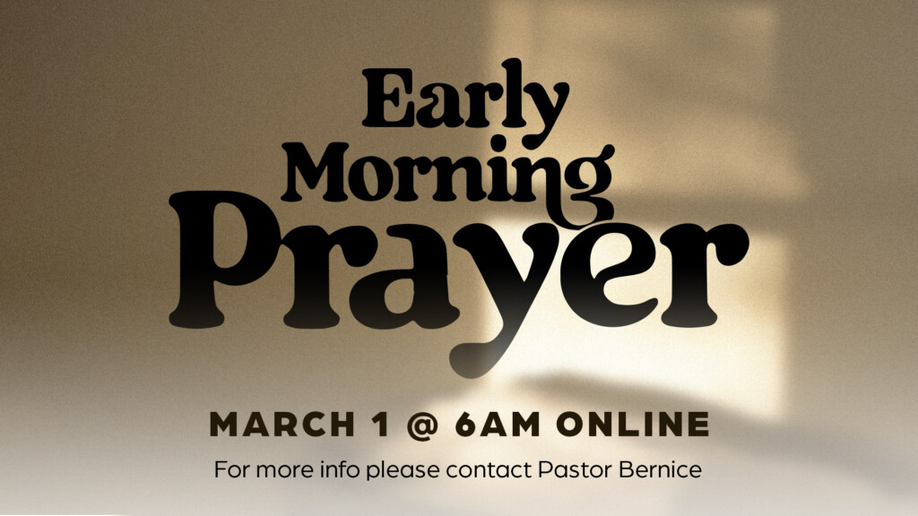 <b>Early Morning Prayer</b>