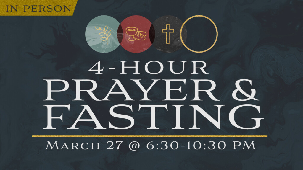 <b>4-hour Prayer & Fasting</b>