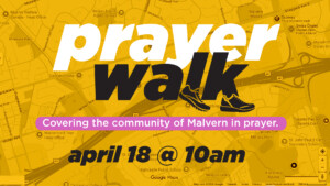 <b>Prayer Walk</b>