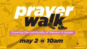 <b>Prayer Walk</b>