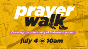 <b>Prayer Walk</b>