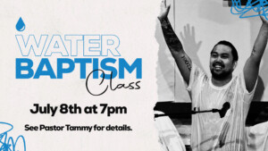 <b>Water Baptism Class</b>