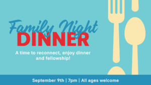 <b>Family Night Dinner</b>